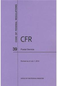 Code of Federal Regulations Title 39, Postal Service, 2014