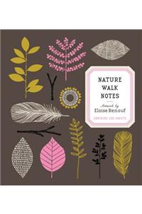 Nature Walk Notes - Artwork by Eloise Renouf