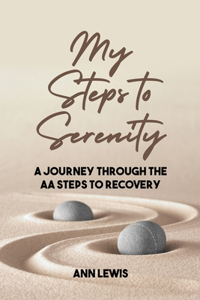 My Steps to Serenity