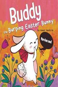 Buddy the Burping Easter Bunny