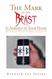 Mark of the Beast Is Already in Your Hand
