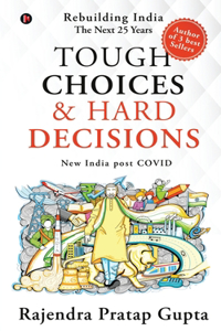 Tough Choices & Hard Decisions