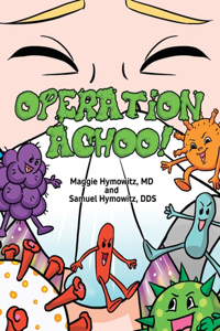 Operation Achoo!