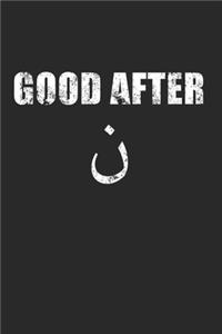 Good After