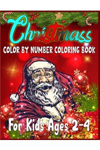 Christmass Color By Number Coloring Book For Kids Ages 2-4