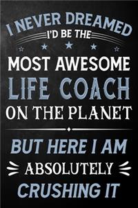 I Never Dreamed I'd Be The Most Awesome Diet Coach On The Planet But Here I Am Absolutely Crushing It