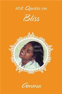 108 Quotes on Bliss