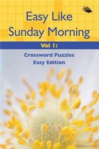 Easy Like Sunday Morning Vol 1