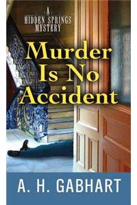 Murder Is No Accident