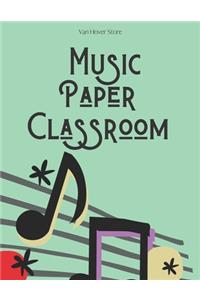 Music Paper Classroom