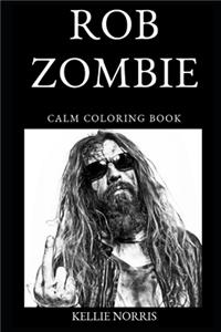 Rob Zombie Calm Coloring Book