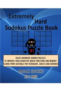 Extremely Hard Sudokus Puzzle Book #1