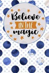 Believe In The Magic