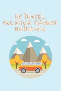 RV Travel Vacation Planner Notebook