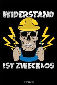 Widerstand Ist Zwecklos