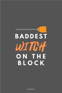 Baddest Witch On The Block