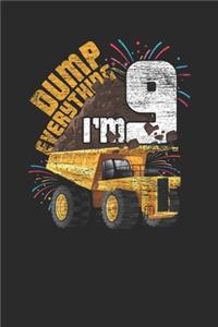 Dump Everything I'm 9