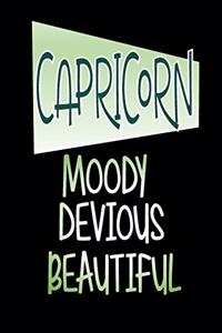 Capricorn - Moody Devious Beautiful