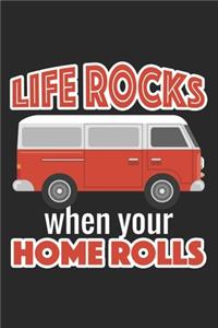 Life rocks when your Home rolls