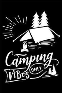 Camping vibes only