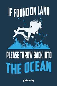 My If Found On Land Please Throw Back Into The Ocean Calendar