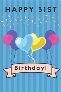 Happy 31st Birthday