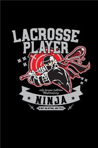 Lacrosse player ninja