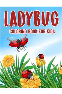 Ladybug Coloring Book For Kids