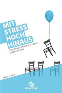Mit Stress hoch hinaus