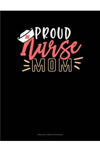 Proud Nurse Mom