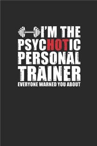 I'm The Psychotic Personal Trainer