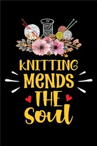 Knitting Mends The Soul