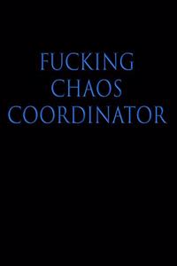 Fucking Chaos Coordinator