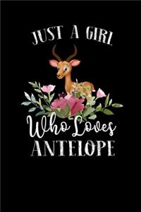 Just a Girl Who Loves Antelope