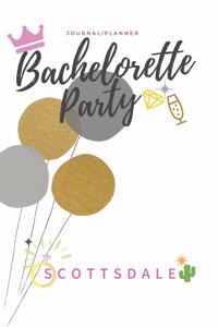 Bachelorette Party Scottsdale Journal/Planner