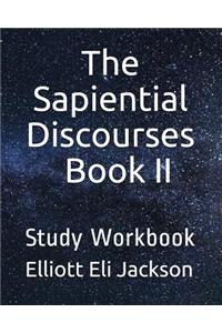 Sapiential Discourses, Book II: Study Workbook