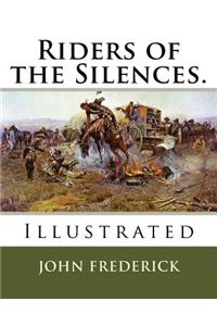 Riders of the Silences.