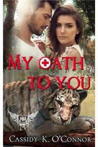 My Oath To You