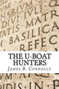 The U-boat hunters