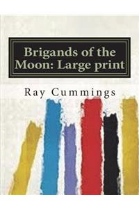 Brigands of the Moon