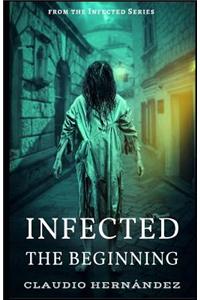 Infected, the Beginning