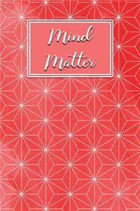 Mind Matter