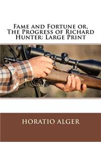 Fame and Fortune or, The Progress of Richard Hunter