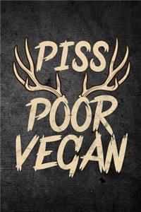 Piss Poor Vegan