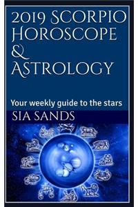2019 Scorpio Horoscope & Astrology