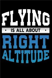 Flying Is All About Right Altitude