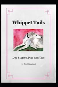 Whippet Tails
