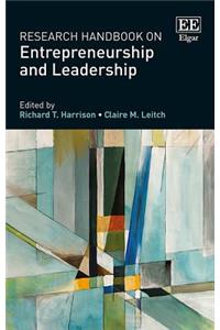 Research Handbook on Entrepreneurship and Leadership