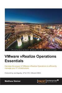 VMware vRealize Operations Managers Essentials