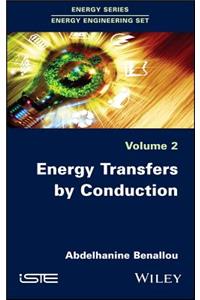 Energy Transfers by Conduction